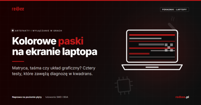 Kolorowe paski na ekranie laptopa i wyłączanie się w grach – co to znaczy i czy da się naprawić